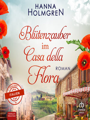 cover image of Blütenzauber im Casa della Flora